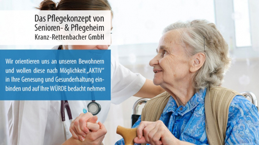 Pflegekonzept im Pflege- und Seniorenheim Kranz- Rettenbacher